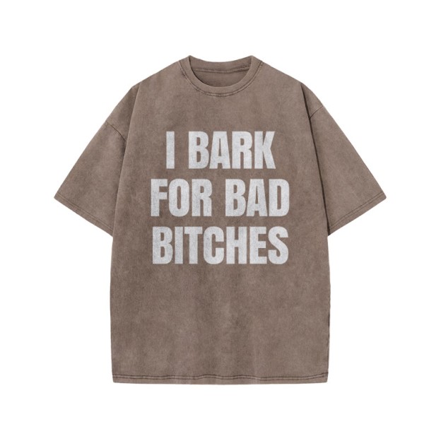 I BARK FOR BAD BITCHES print Acid Washed T-shirt - Coffee - US20-22(3XL) - image 6