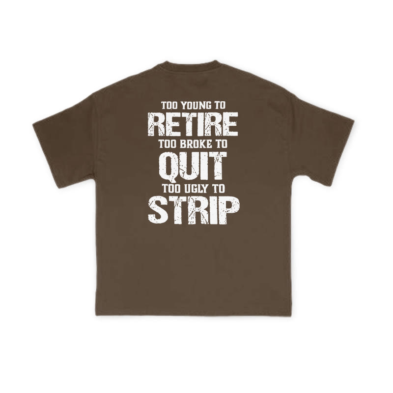 Too Young To Retire Print T-shirt - Coffee - US16-18(2XL) - image 6