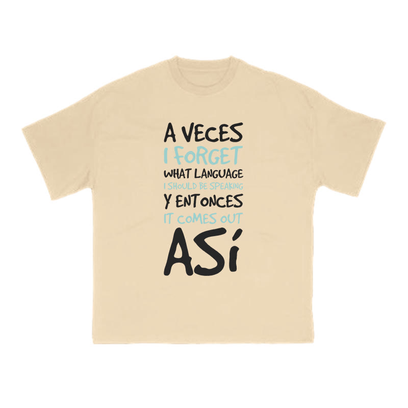 A Veces I Forget What Language I Should Be Speaking Print T-shirt - Apricot - US16-18(2XL) - image 5