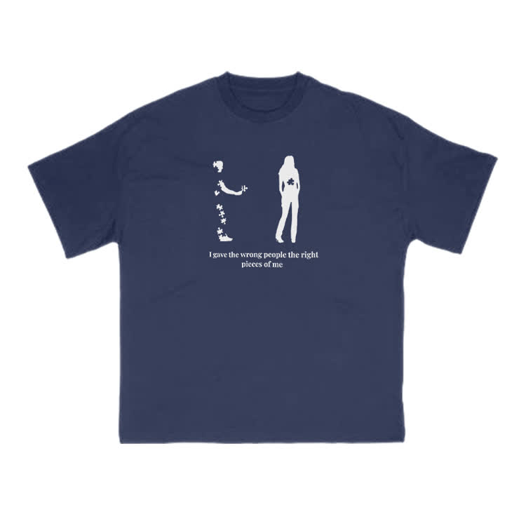 I Gave The Wrong People The Right Pieces Of Me Print T-shirt - Navy Blue - US16-18(2XL) - image 9