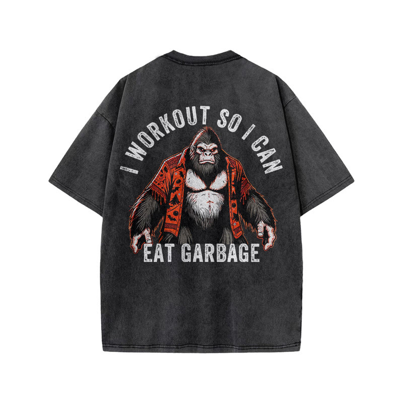 100% Cotton I Workout So I Can Eat Garbage Gym Print Acid Washed T-shirt - image 5