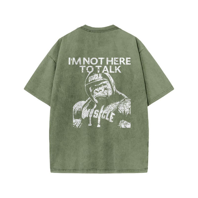100% Cotton I'm  Not Here To Talk Gym Print Acid Washed T-shirt - Army Green - US20-22(3XL) - image 7