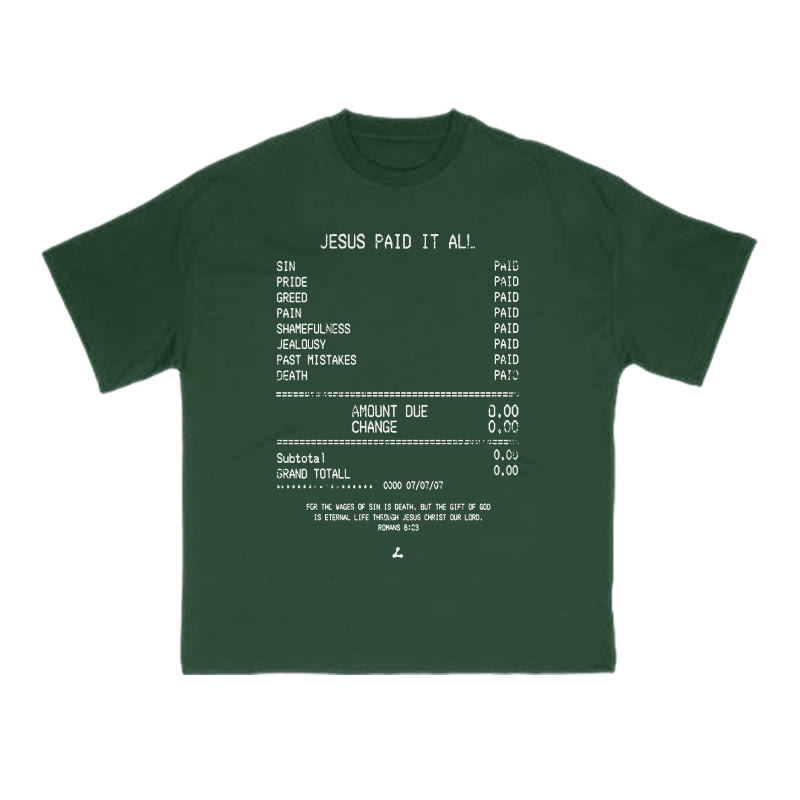 Unisex Jesus Paid It All Print T-shirt - Dark Green - US16-18(2XL) - image 7
