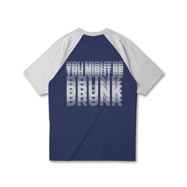You Might Be Drunk Print Raglan Sleeve T-shirt - Grey - 3XL - image 10