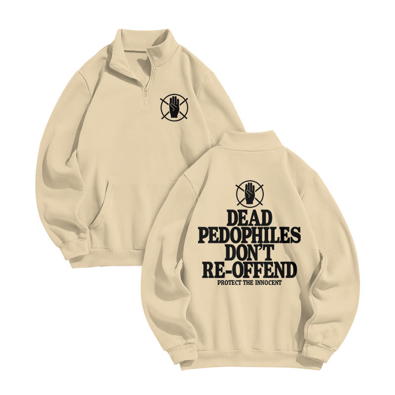 Dead Pedophiles Don't Re-offend Protect The Innocent Print Zip Sweatshirt - Apricot - US16-18(2XL) - image 3