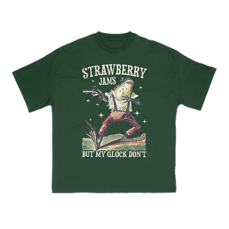 Strawberry Jams But My Glock Don't Print T-shirt - Green - US16-18(2XL) - image 7