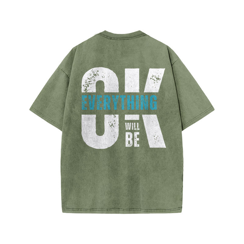 Gym 100% Cotton Everything Will Be OK Print Acid Washed T-shirt - Army Green - US20-22(3XL) - image 6