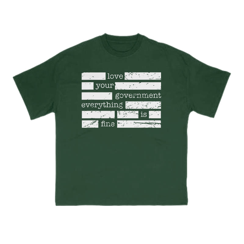 Love Your Government Everything Is Fine Print T-shirt - Green - US16-18(2XL) - image 7