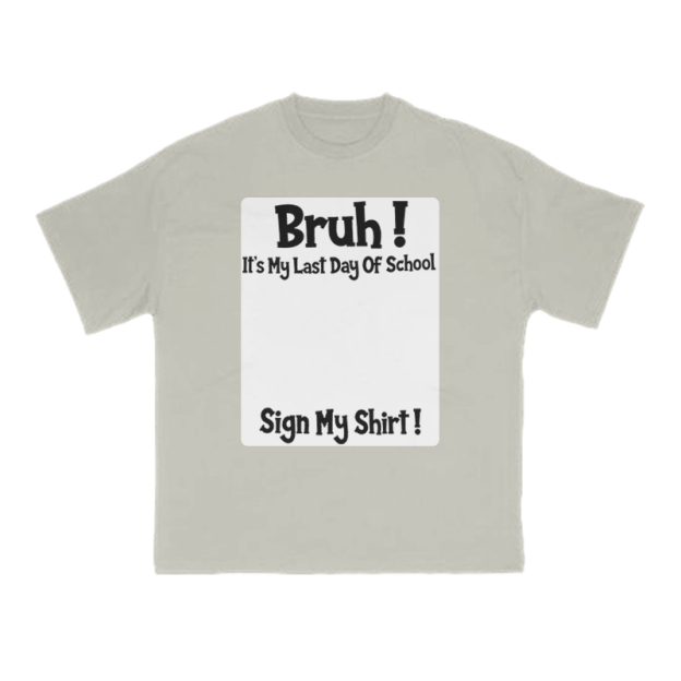 Bruh It’s My Last Day Of School Print T-Shirt - Warm Grey - US16-18(2XL) - image 5
