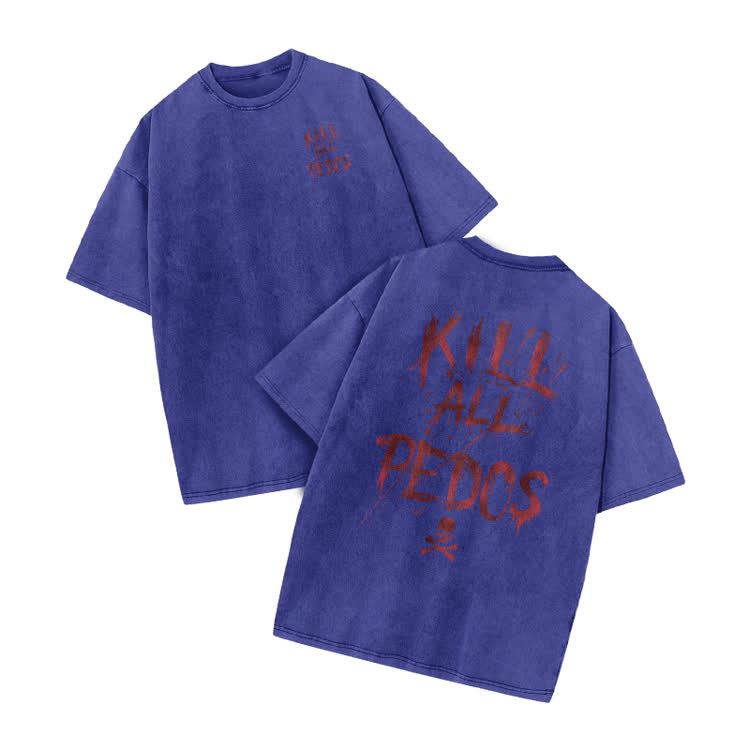  Kill All Pedos Print Acid Washed T-Shirt - Blue - US20-22(3XL) - image 8
