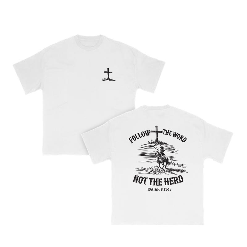 Unisex 100% Cotton FOLLOW THE WORD Western Style Print T-shirt