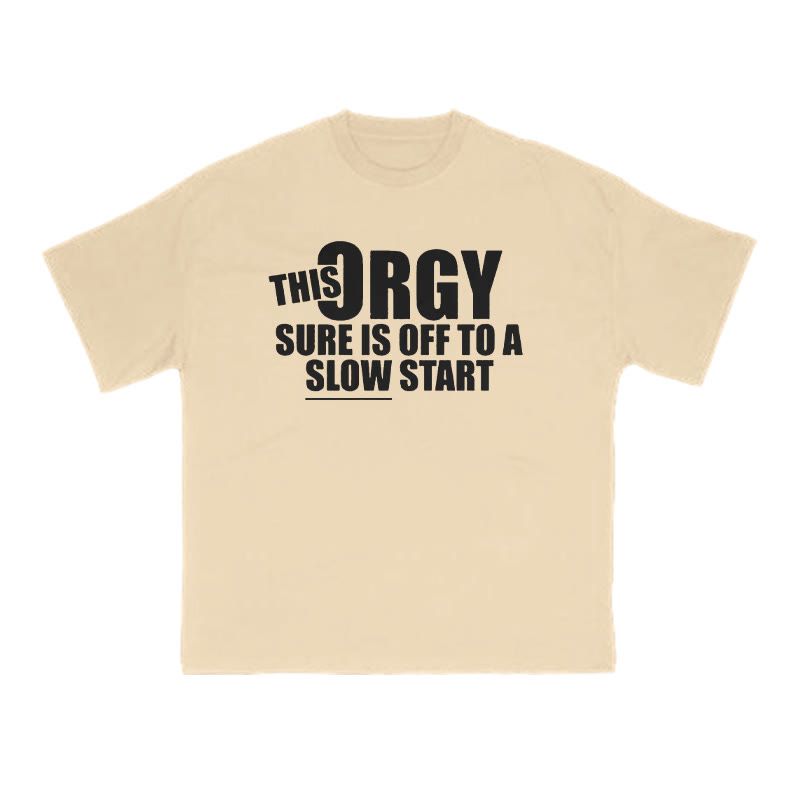 This 3rgy Sure Is Off To A Slow Start Print T-shirt - Apricot - US16-18(2XL) - image 5
