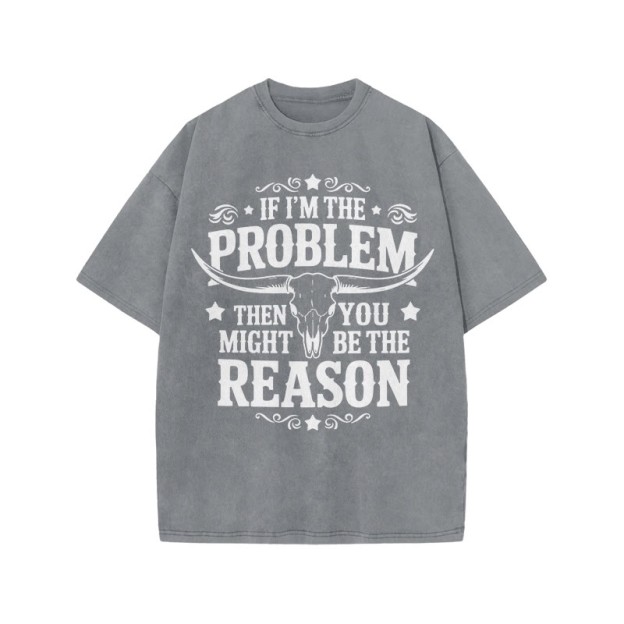 Unisex 100% Cotton You Might Be Reason Print Acid Washed T-shirt - Grey - US20-22(3XL) - image 3