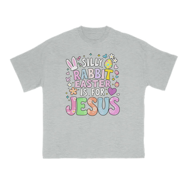 Silly Rabbit Easter Is For Jesus Print T-shirt - Grey - US16-18(2XL) - image 3