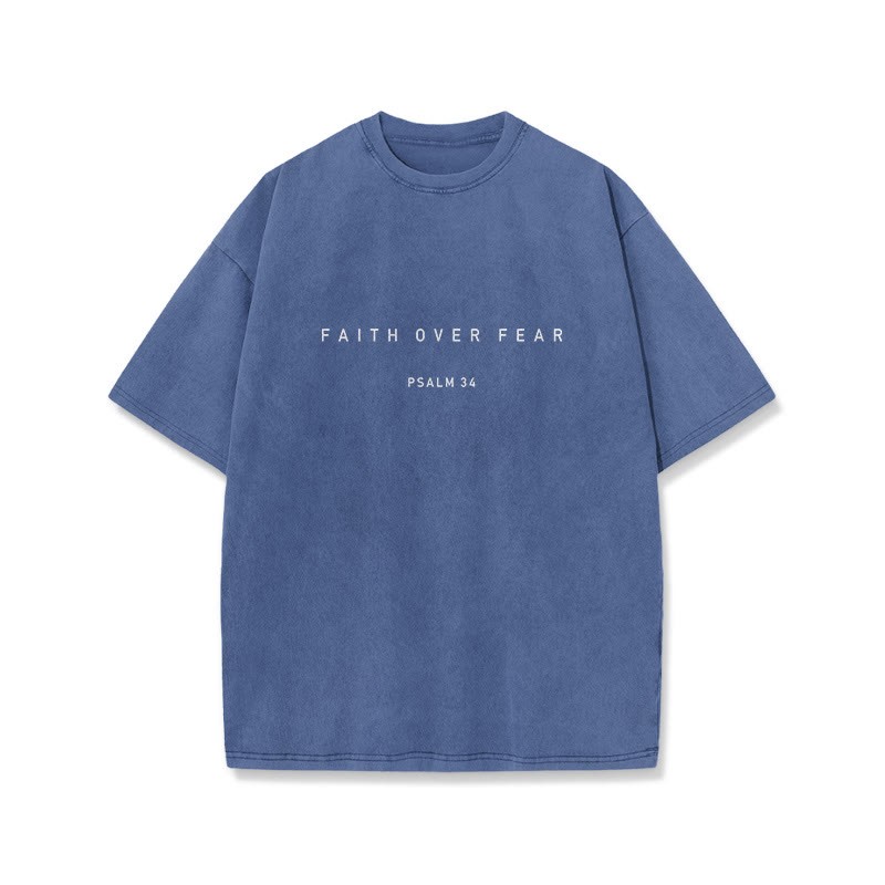 Faith Over Fear Psalm 34 Print Washed T-shirt