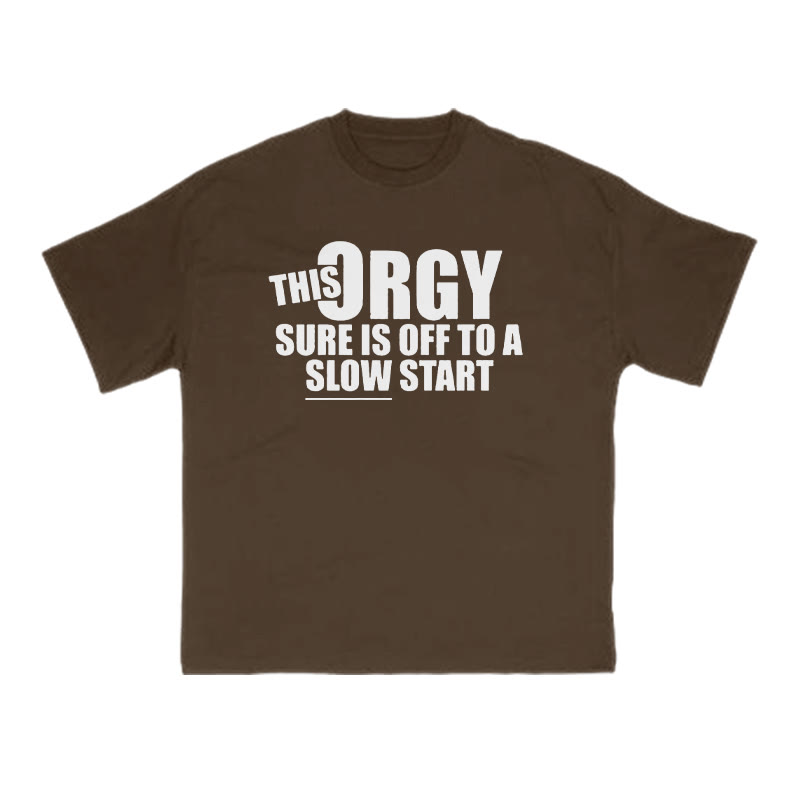 This 3rgy Sure Is Off To A Slow Start Print T-shirt - Coffee - US16-18(2XL) - image 6