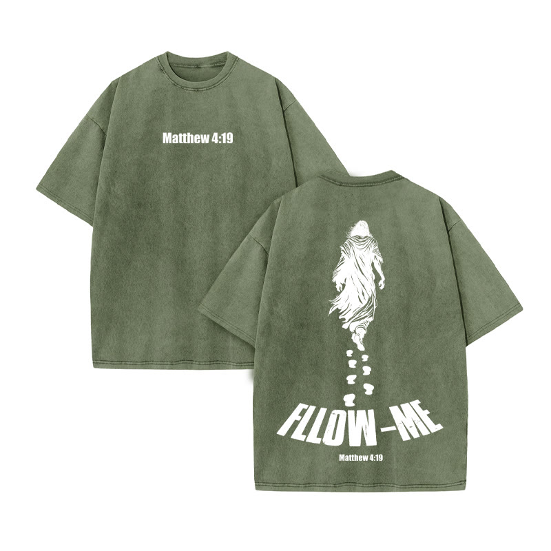 Unisex Fllow The Jesus Matthew 4:19 Print Acid Washed T-shirt - Army Green - US20-22(3XL) - image 5