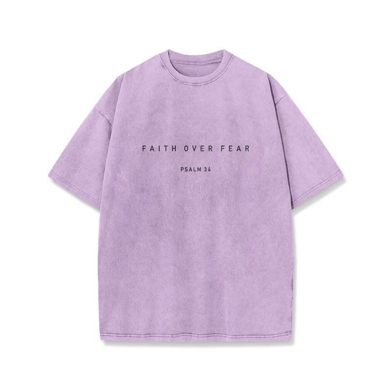 Faith Over Fear Psalm 34 Print Washed T-shirt
