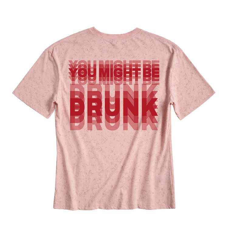 You Might Be Drunk Print Tie-dye T-shirt - Pink - US20-22(3XL) - image 3
