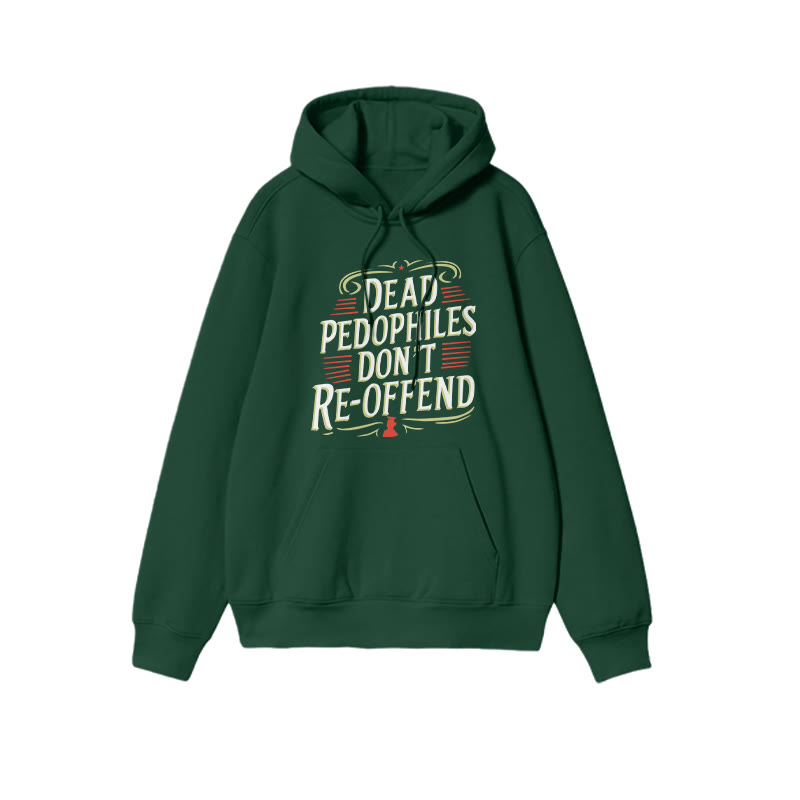 Dead Pedophiles Don't Re-offend Protect The Innocent Color-blocked Print Hoodie - Dark Green - US16-18(2XL) - image 6