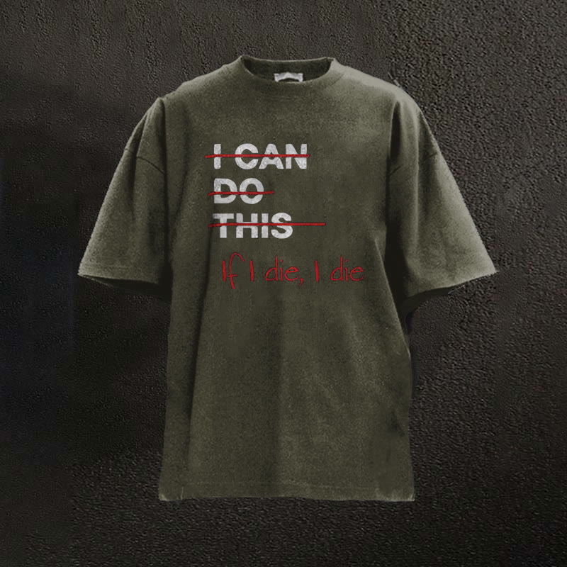 100% Cotton If I Die I Die Washed Printed Washed Gym T-shirt - Dark Green - 2XL - image 5