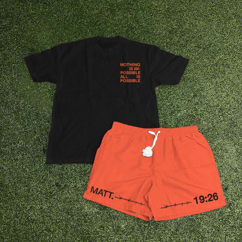 Nothing Is Impossible All Is Possible Print T-shirt Set