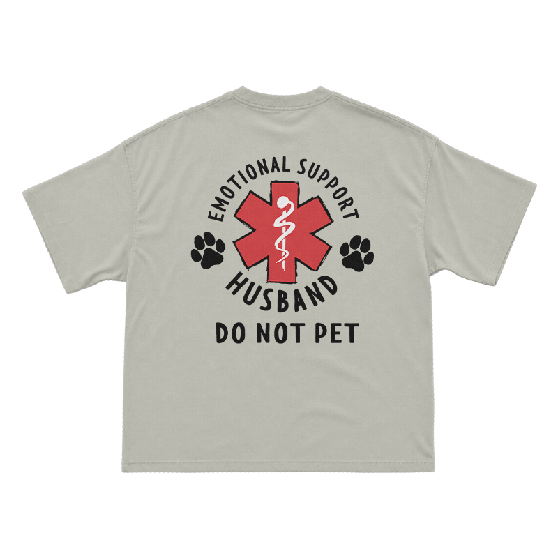 Emotional Support Husband Do Not Pet Novelty Back Graphic T-Shirt - Warm Grey - US16-18(2XL) - image 6