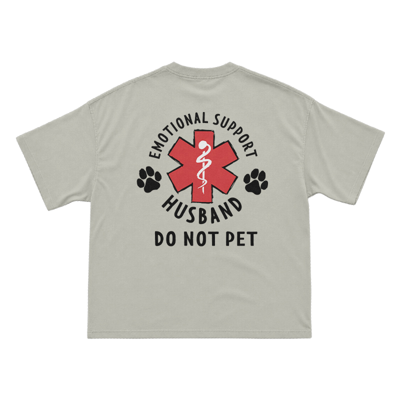 Emotional Support Husband Do Not Pet Novelty Back Graphic T-Shirt - Warm Grey - US16-18(2XL) - image 6