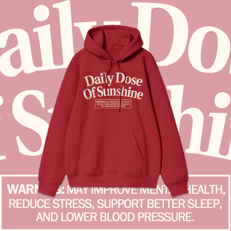 100% Cotton Daily Dose Of Sunshine Print Loose Hoodie