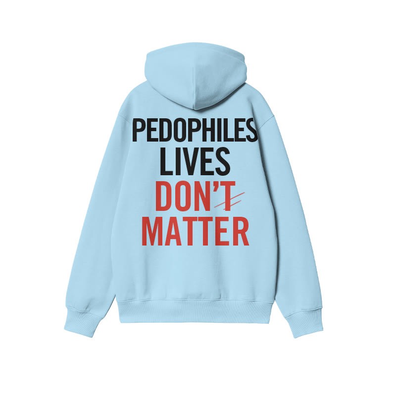 Pedophiles Lives Don't Matter Print Hoodie - Blue - US16-18(2XL) - image 6