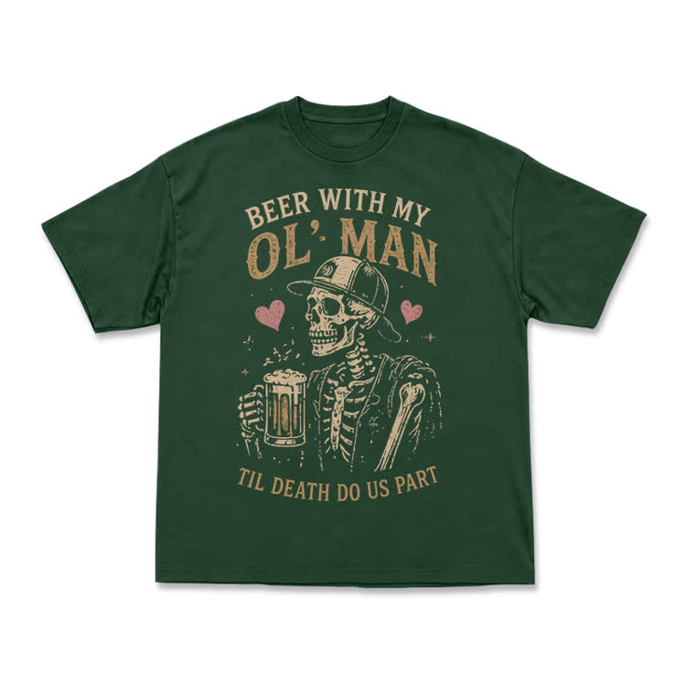 Vintage Beer With My OL' Man Graphic T-Shirt - Green - US16-18(2XL) - image 13