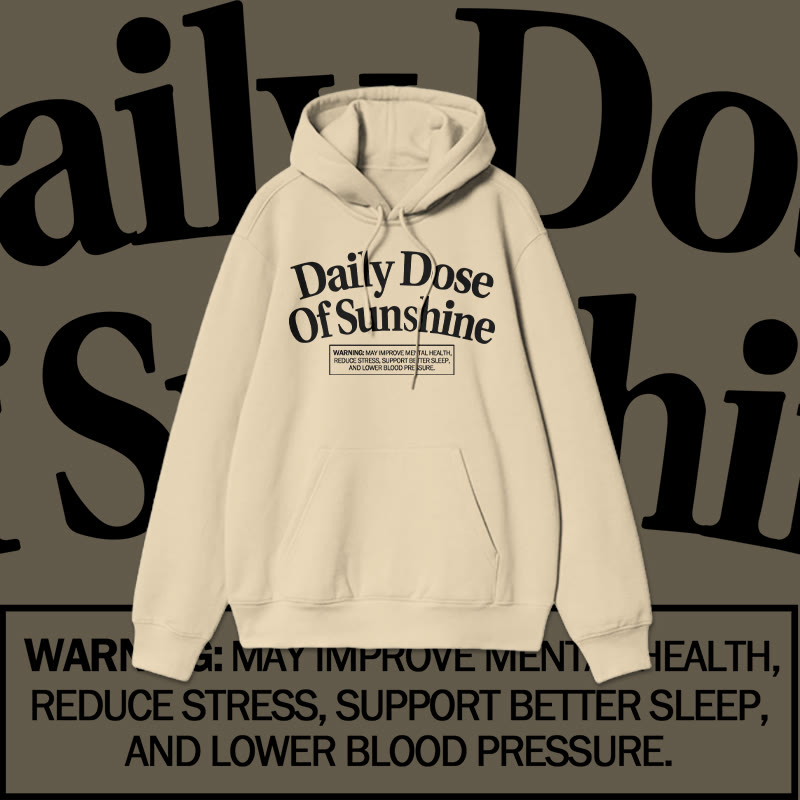100% Cotton Daily Dose Of Sunshine Print Loose Hoodie