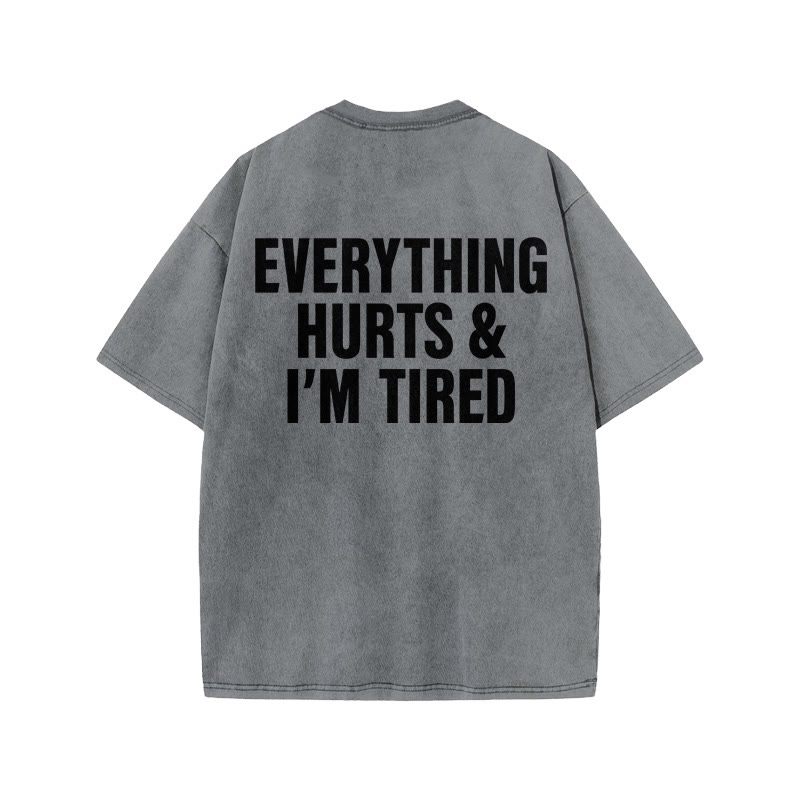 100% Cotton Everything Hurts & I'm Tired Gym Print Acid Washed T-shirt - Grey - US20-22(3XL) - image 5