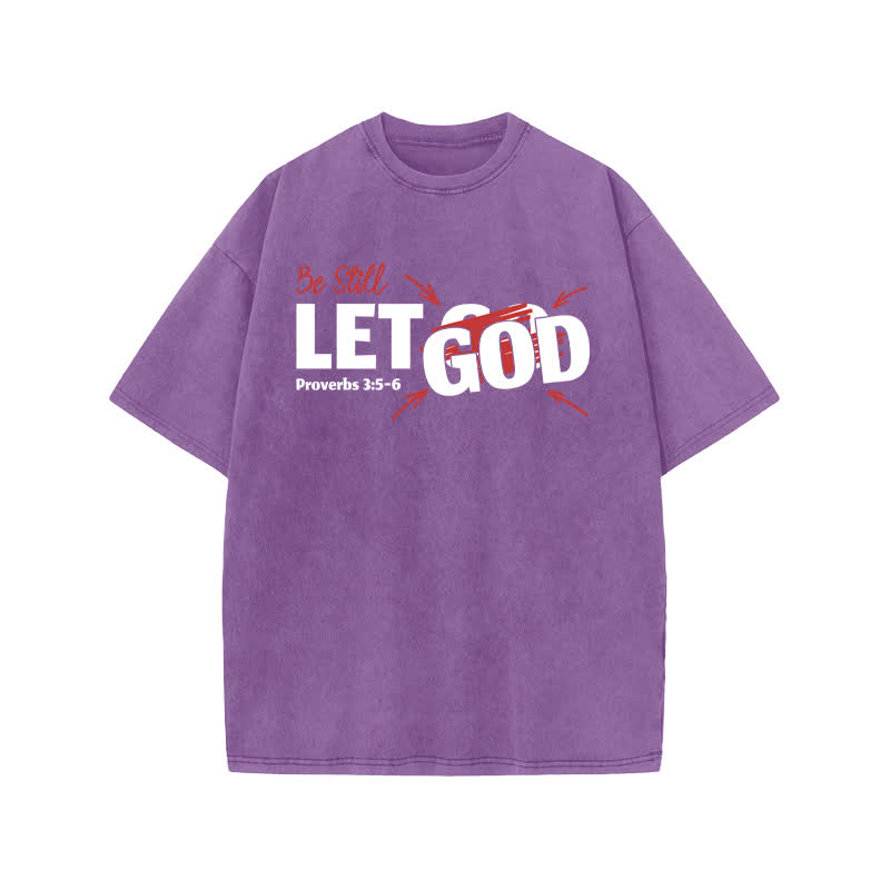 Unisex 100% Cotton Be Still Let God Go Print Acid Washed T-shirt - Purple - US20-22(3XL) - image 9