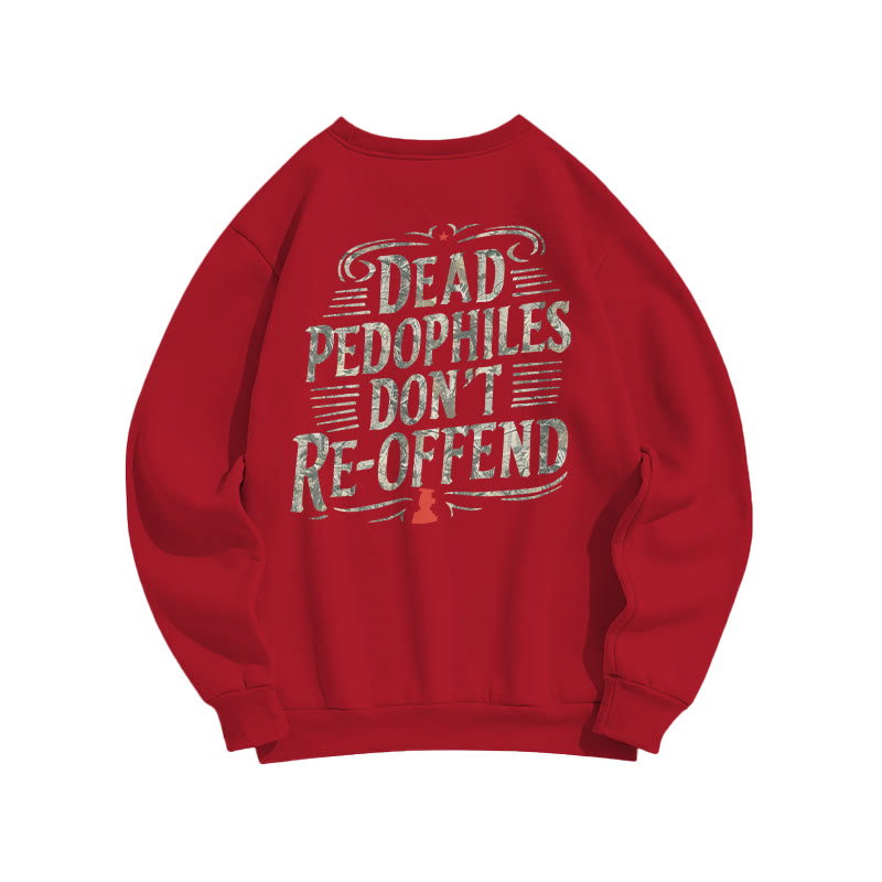 Creative Dead Pedophiles Don't Re-offend Protect The Innocent Dead Leaves Camouflage Print Sweatshirt - Red - US16-18(2XL) - image 6