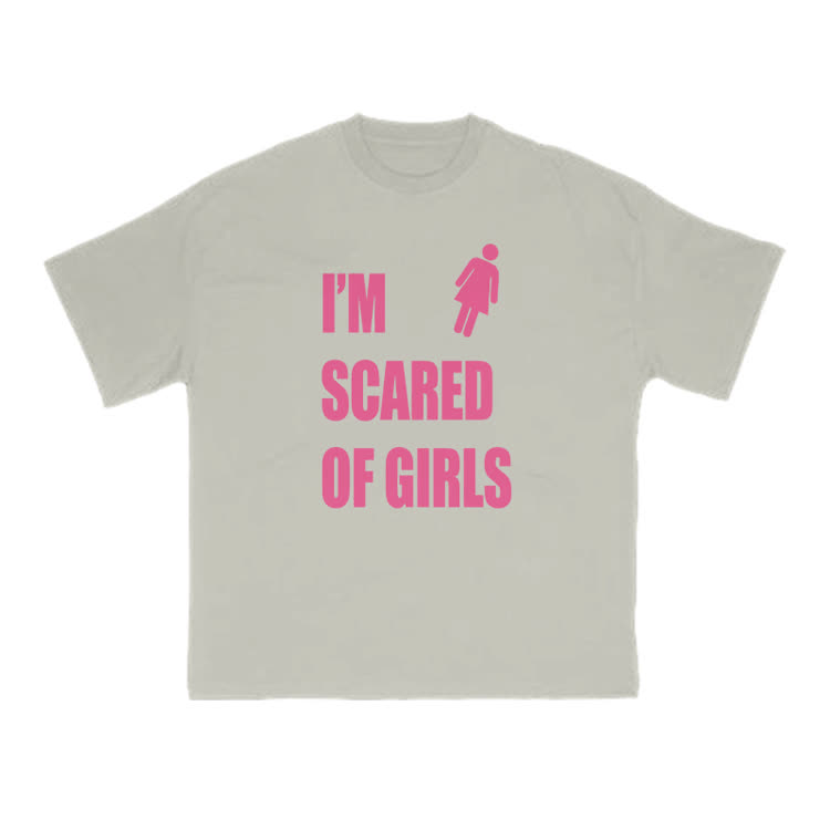 I'm Scared Of Girls T-Shirt Funny Sarcastic Graphic Print T-Shirt - Warm Grey - US16-18(2XL) - image 13