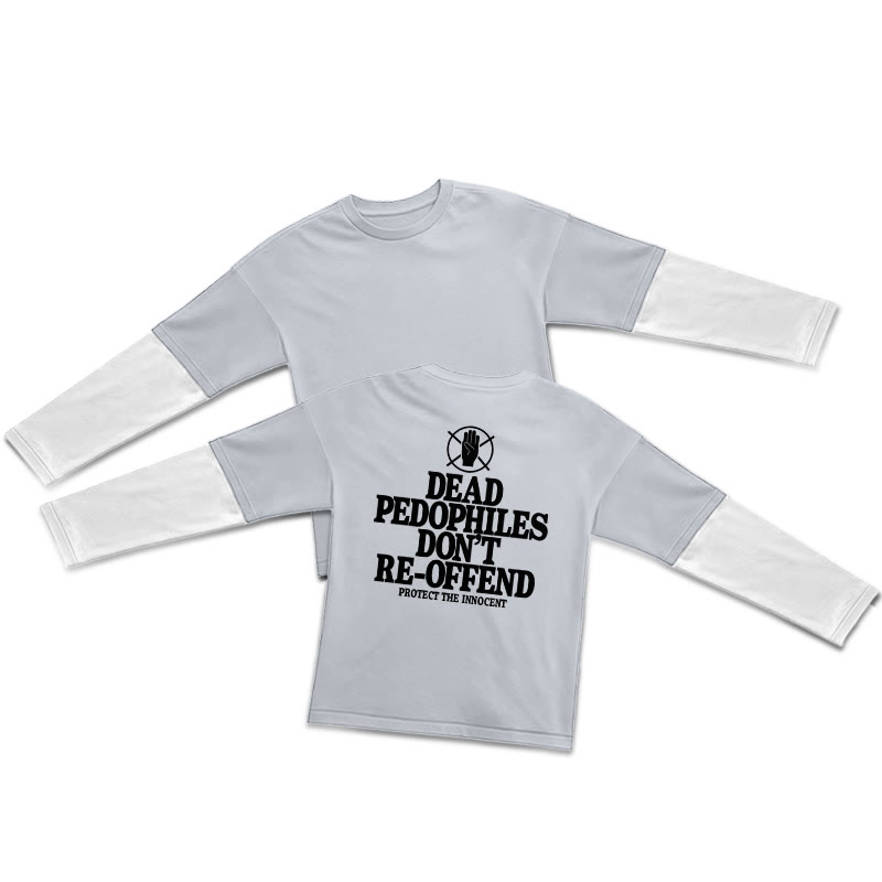 Dead Pedophiles Don't Re-offend Protect The Innocent Print Layered-style T-shirt  - Grey - 5XL - image 3