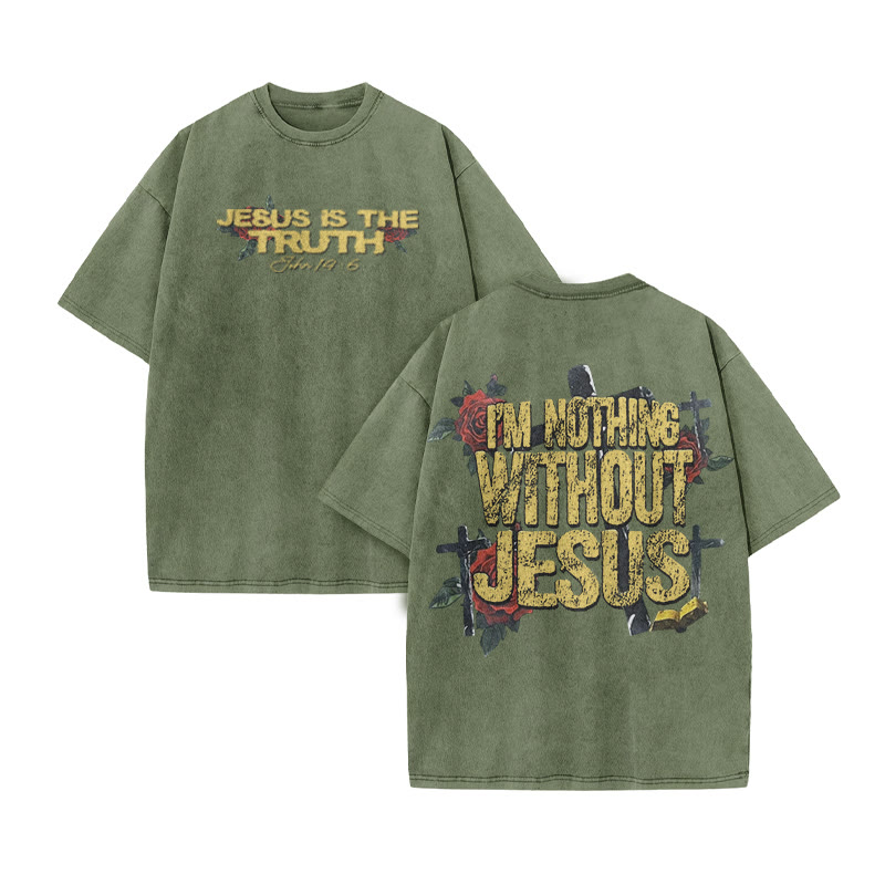 Unisex I'm Nothing Without Jesus Print Acid Washed T-shirt - Army Green - US20-22(3XL) - image 9