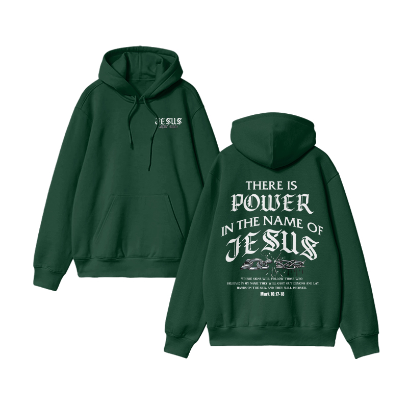 Unisex There Is Power In The Name Of Jesus Mark 16:17-18 Print Hoodie - Green - US16-18(2XL) - image 7