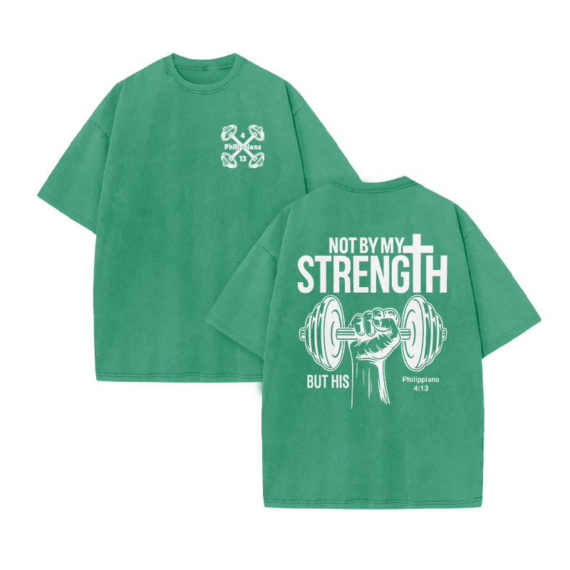 Unisex Not By My Strength But His Print Acid Washed T-shirt - Green - US20-22(3XL) - image 7