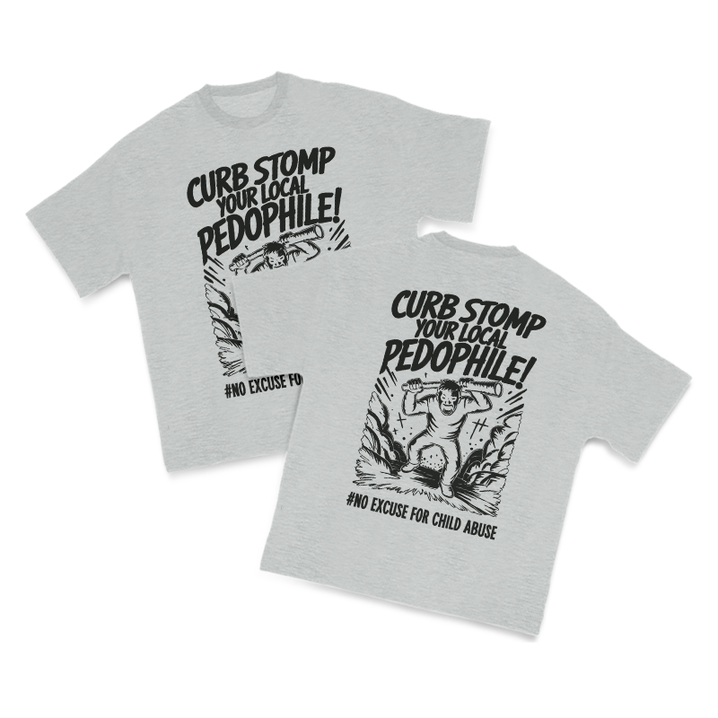 Curb Stomp Your Local Pedophile Both Sides Print T-shirt - Grey - US16-18(2XL) - image 3