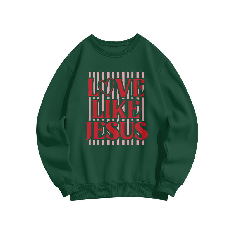 Love Like Jesus Striped Valentine's Day Print Sweatshirt - Dark Green - US16-18(2XL) - image 8