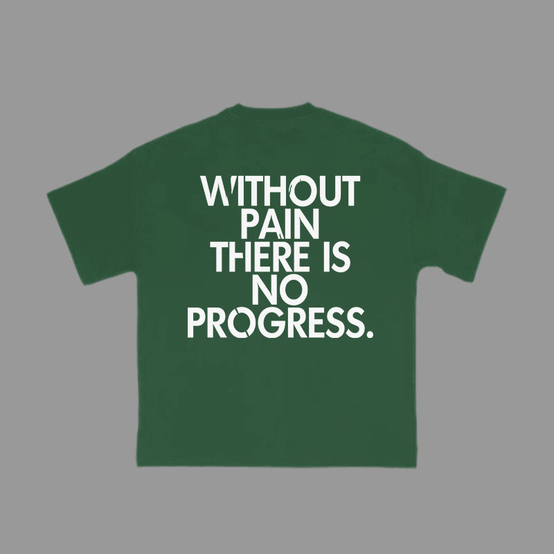Unisex 100% Cotton Without Pain There Is No Progress Print Gym T-shirt - Green - 2XL - image 6