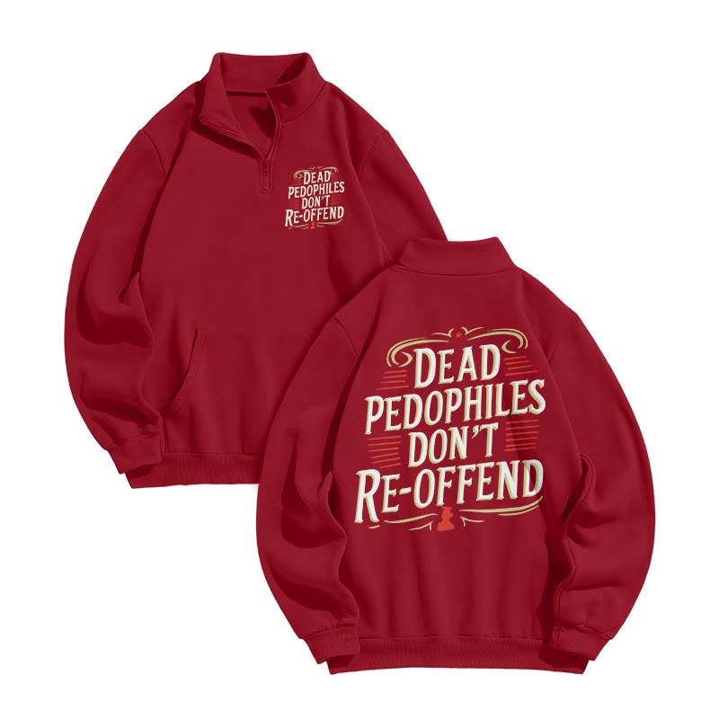 Dead Pedophiles Don't Re-offend Print Zip Sweatshirt - Red - US16-18(2XL) - image 6