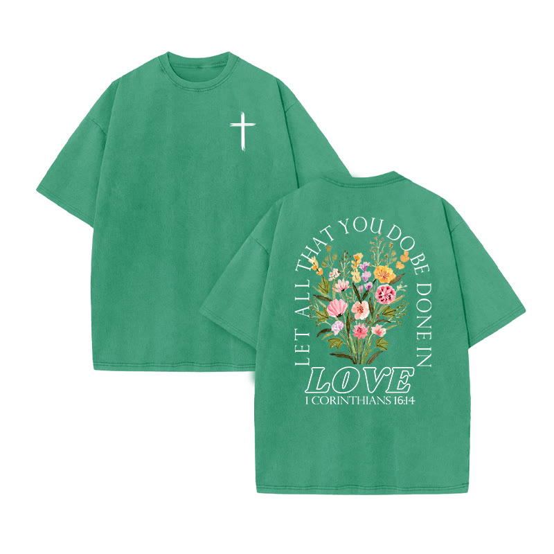 Let All That You Do Be Done In Love Print Acid Washed T-shirt - Green - US20-22(3XL) - image 7