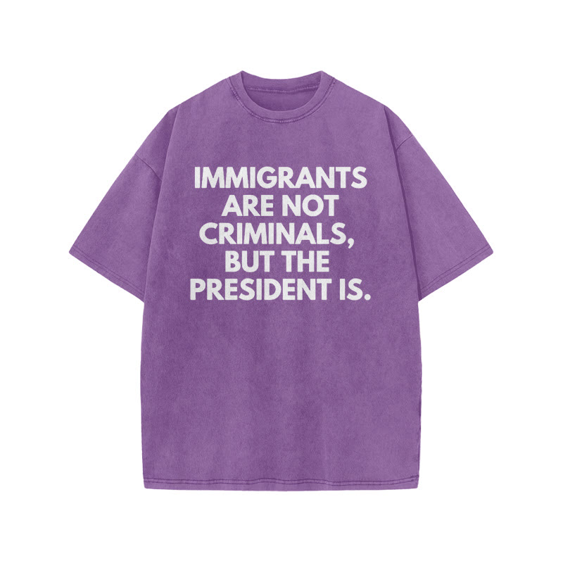Immigrants Are Not Criminals Print Acid Washed T-shirt - Purple - US20-22(3XL) - image 8