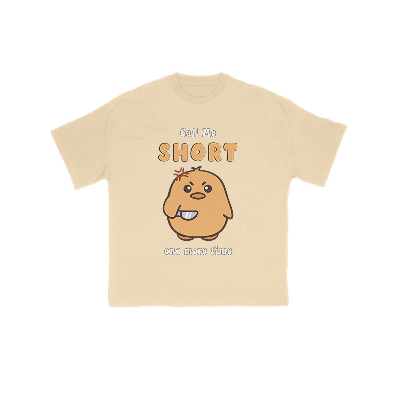 Call Me Short One More Time Funny Print T-shirt - Apricot - US16-18(2XL) - image 5