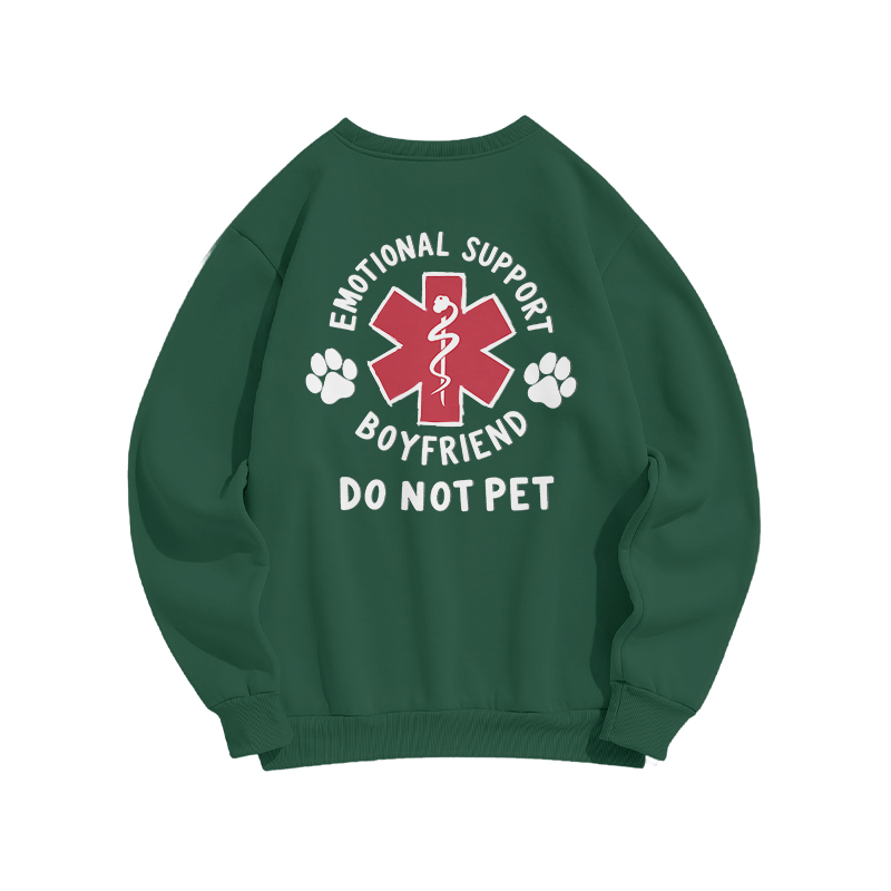 Emotional Support Boyfriend Do Not Pet Back Graphic Sweatshirt - Dark Green - US16-18(2XL) - image 3