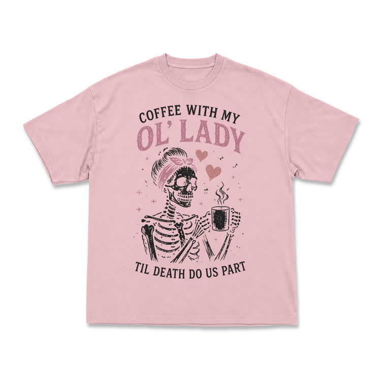 Vintage Coffee With My OL' Lady Graphic T-Shirt - Pink - US16-18(2XL) - image 5