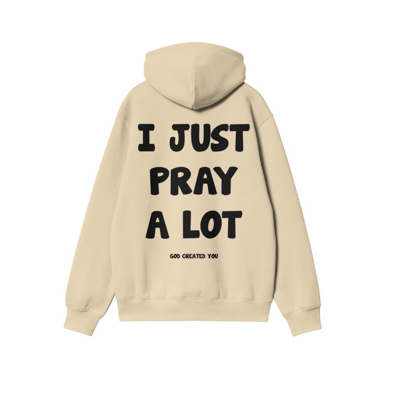 Unisex 100% Cotton I Just Pray A Lot Print Hoodie - Apricot - US16-18(2XL) - image 4